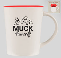 Go Muck Yourself Coffee Mug